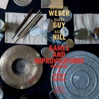 KATHARINA WEBER - Games And Improvisations cover 