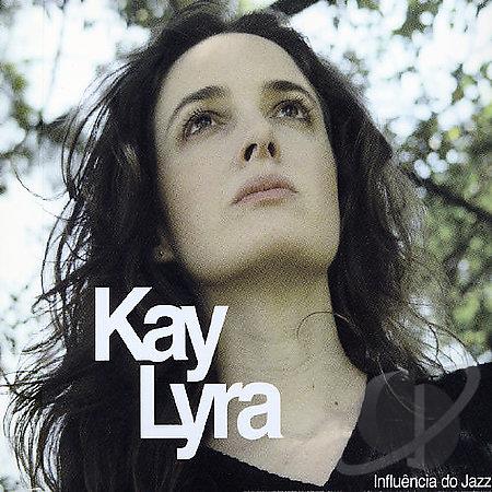 KAY LYRA - Influencia Do Jazz cover 