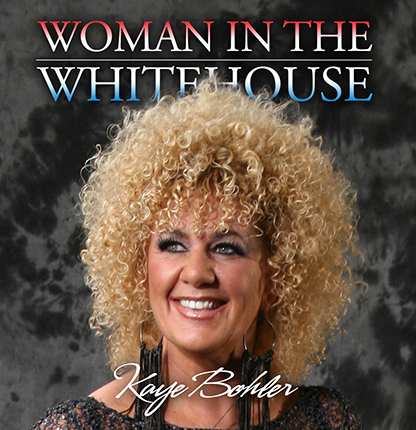KAYE BOHLER - Women In The White House cover 