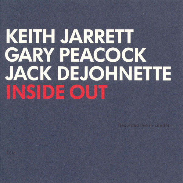 KEITH JARRETT - Inside Out (with Gary Peacock and Jack DeJohnette) cover 