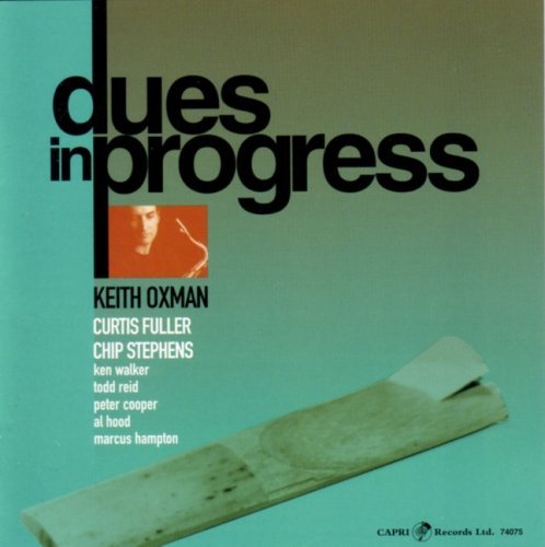 KEITH OXMAN - Dues in Progress cover 