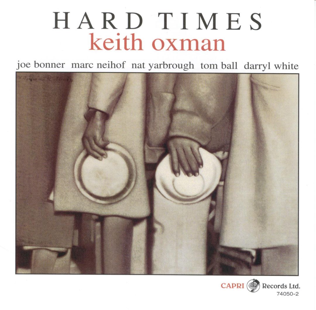 KEITH OXMAN - Hard Times cover 