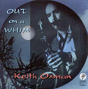 KEITH OXMAN - Out On A Whim cover 