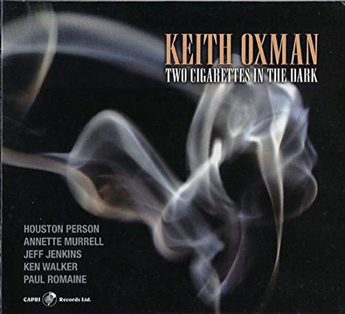 KEITH OXMAN - Two Cigarettes In The Dark cover 