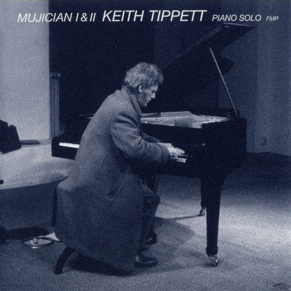 KEITH TIPPETT - Mujician I & II cover 