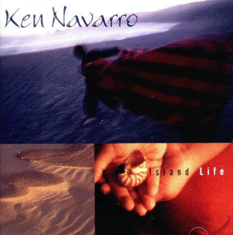 KEN NAVARRO - Island Life cover 