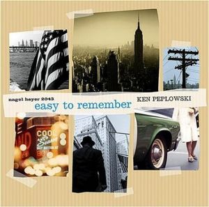 KEN PEPLOWSKI - Easy To Remember cover 