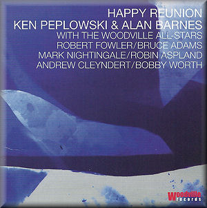 KEN PEPLOWSKI - Ken Peplowski, Alan Barnes, The Woodville All-Stars : Happy Reunion cover 