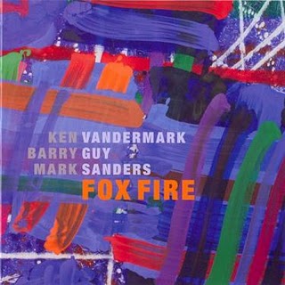 KEN VANDERMARK - Fox Fire cover 