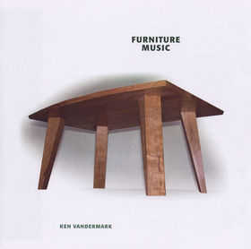 KEN VANDERMARK - Furniture Music cover 