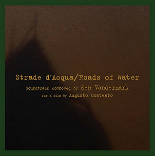 KEN VANDERMARK - Strade d'Acqua / Roads of Water cover 