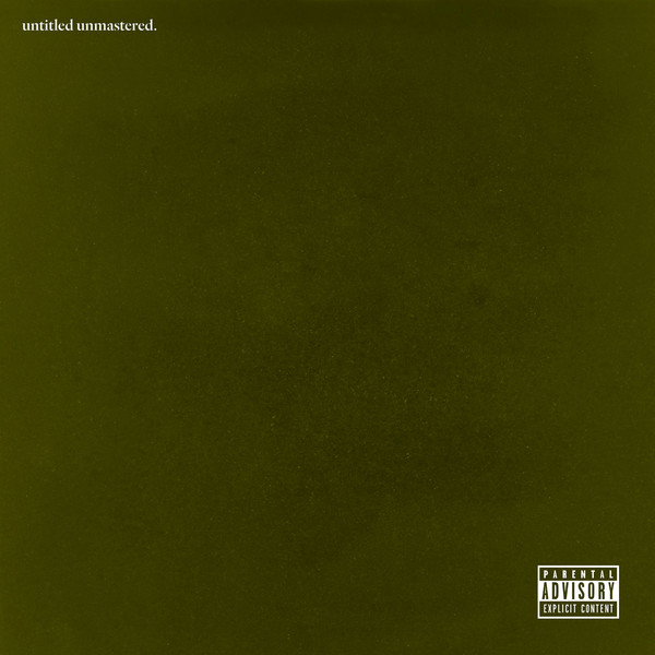 KENDRICK LAMAR - Untitled Unmastered. cover 