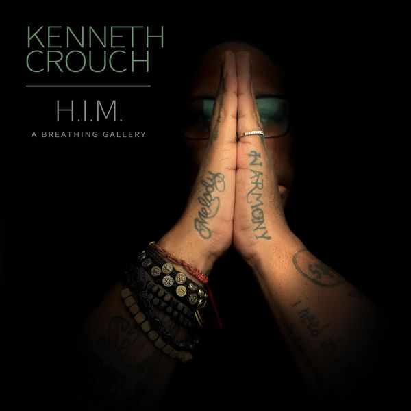 KENNETH CROUCH - H.I.M. A Breathing Gallery cover 