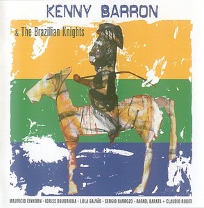 KENNY BARRON - Kenny Barron & The Brazilian Knights cover 