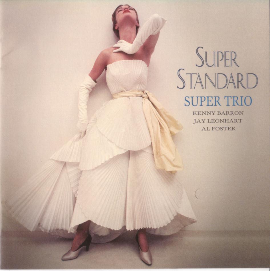 KENNY BARRON - Kenny Barron Super Trio: Super Standard cover 