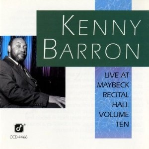 KENNY BARRON - Live at Maybeck Recital Hall, Volume Ten cover 