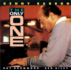 KENNY BARRON - The Only One cover 