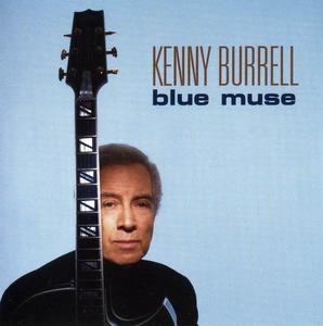 KENNY BURRELL - Blue Muse cover 