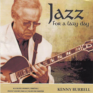 KENNY BURRELL - Jazz For A Lazy Day cover 