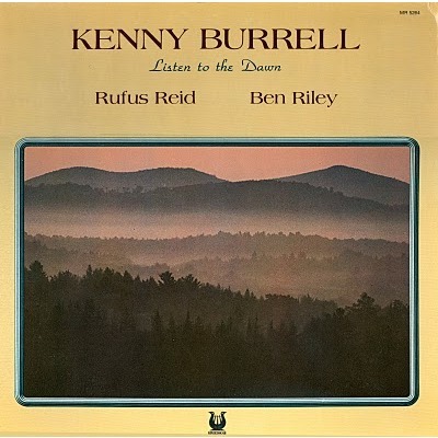 KENNY BURRELL - Kenny Burrell, Rufus Reid, Ben Riley ‎: Listen To The Dawn cover 