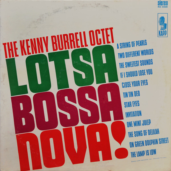 KENNY BURRELL - Lotsa Bossa Nova! cover 
