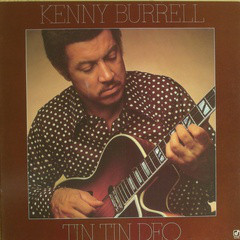 KENNY BURRELL - Tin Tin Deo cover 