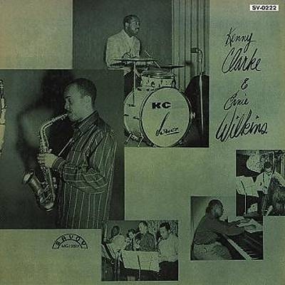 KENNY CLARKE - Kenny Clarke & Ernie Wilkins cover 