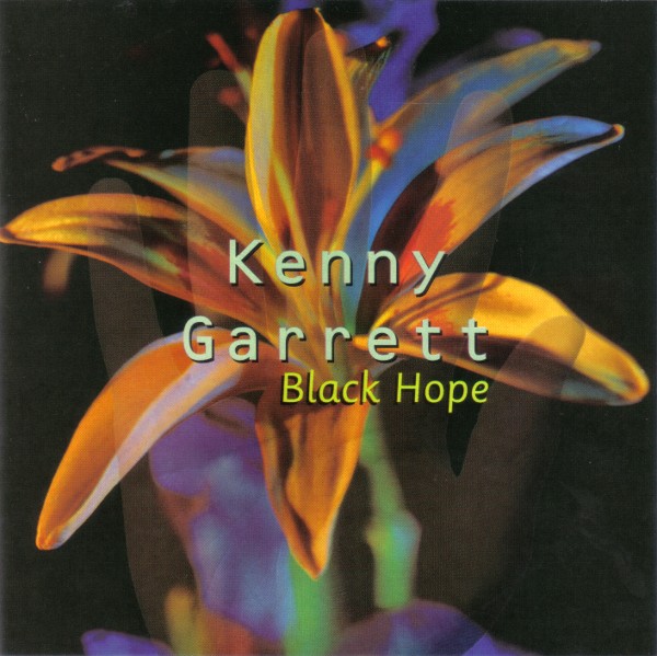 KENNY GARRETT - Black Hope cover 