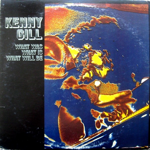 KENNY GILL - What Was, What Is, What Will Be cover 