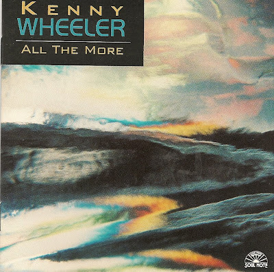 KENNY WHEELER - All the More cover 
