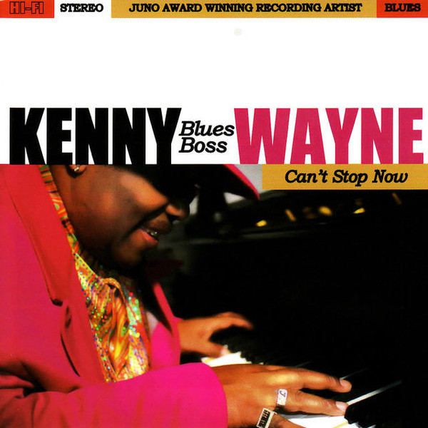 KENNY “BLUES BOSS” WAYNE - Can’t Stop Now cover 