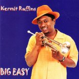 KERMIT RUFFINS - Big Easy cover 