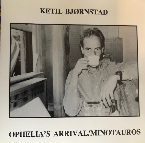 KETIL BJØRNSTAD - Ophelias Arrival / Minotaurus cover 