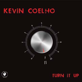 KEVIN COELHO - Turn It Up cover 