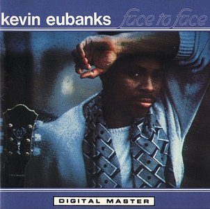 KEVIN EUBANKS - Face to Face cover 