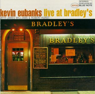 KEVIN EUBANKS - Live at Bradley's cover 