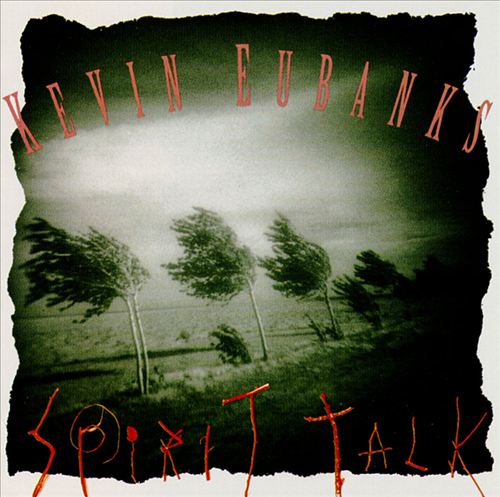 KEVIN EUBANKS - Spirit Talk cover 