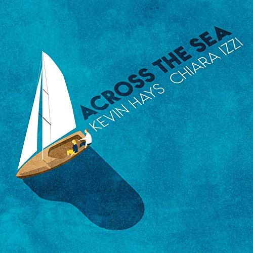 KEVIN HAYS - Across the Sea cover 