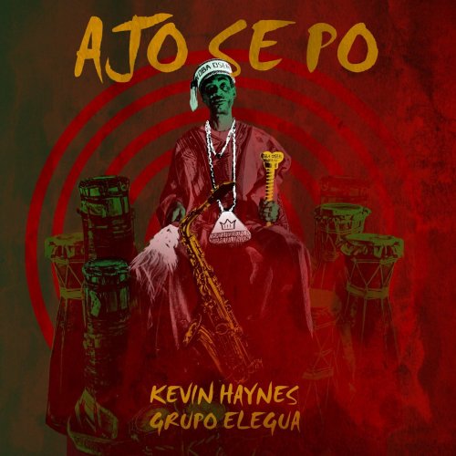 KEVIN HAYS - Kevin Haynes Grupo Elegua : Ajo Se Po cover 