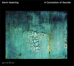 KEVIN KASTNING - A Connection Of Secrets cover 