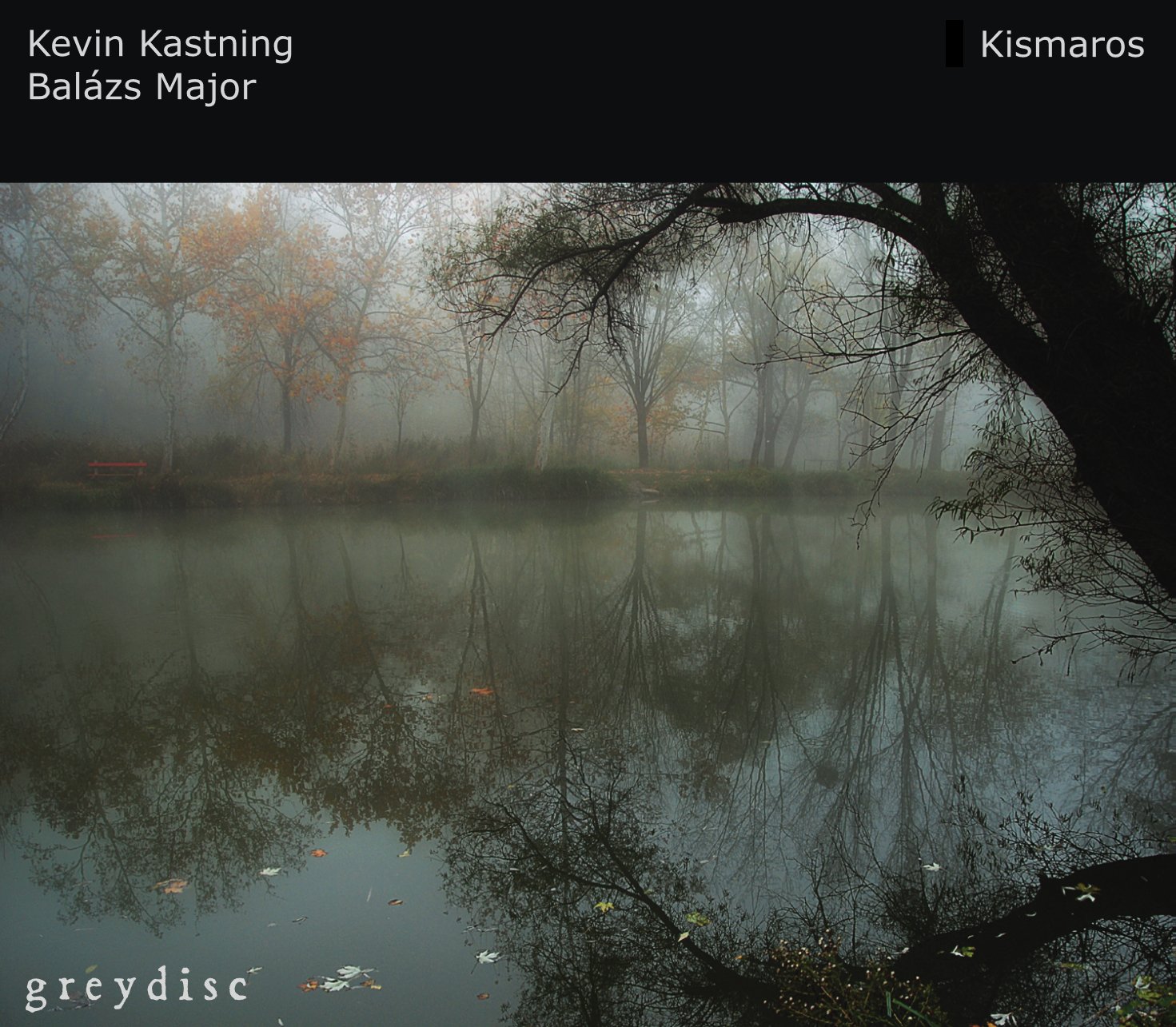 KEVIN KASTNING - Kevin Kastning Bálazs Major : Kismaros cover 