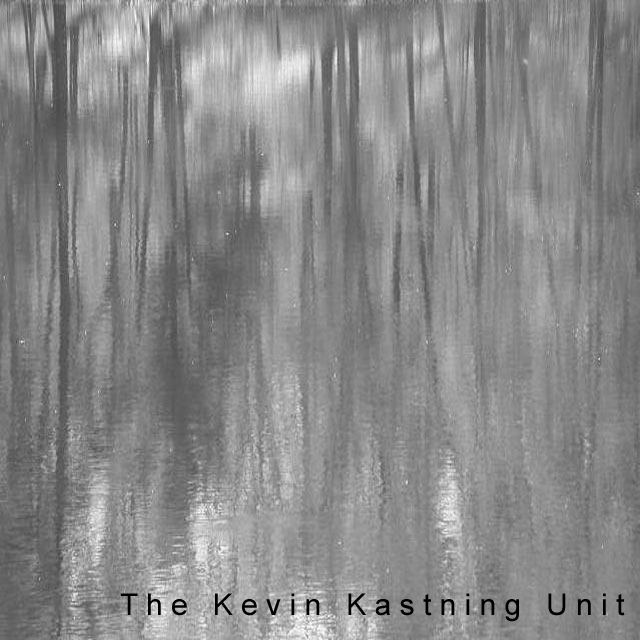 KEVIN KASTNING - The Kevin Kastning Unit cover 