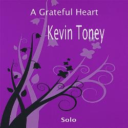 KEVIN TONEY - Grateful Heart cover 