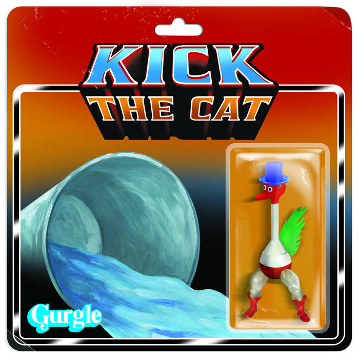 KICK THE CAT - Gurgle cover 