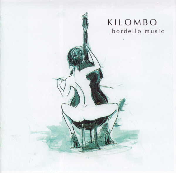 KILOMBO - Bordello Music cover 
