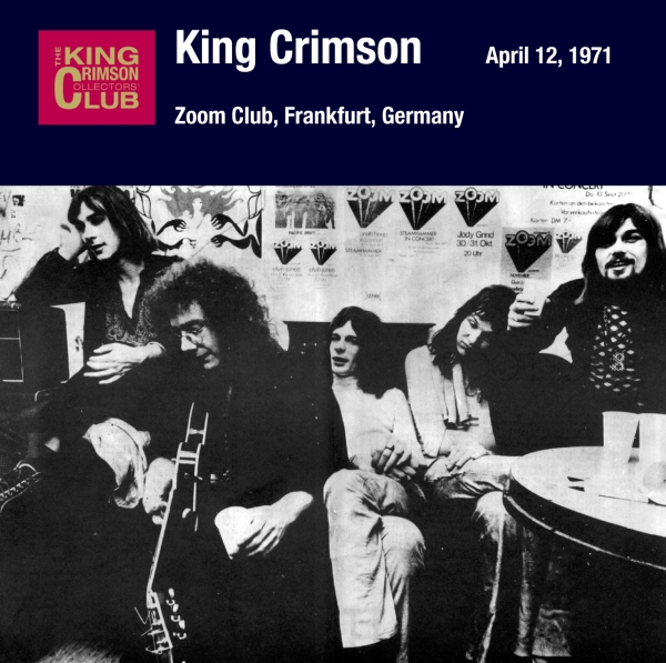 KING CRIMSON - April 12, 1971 - Zoom Club, Frankfurt, Germany cover 