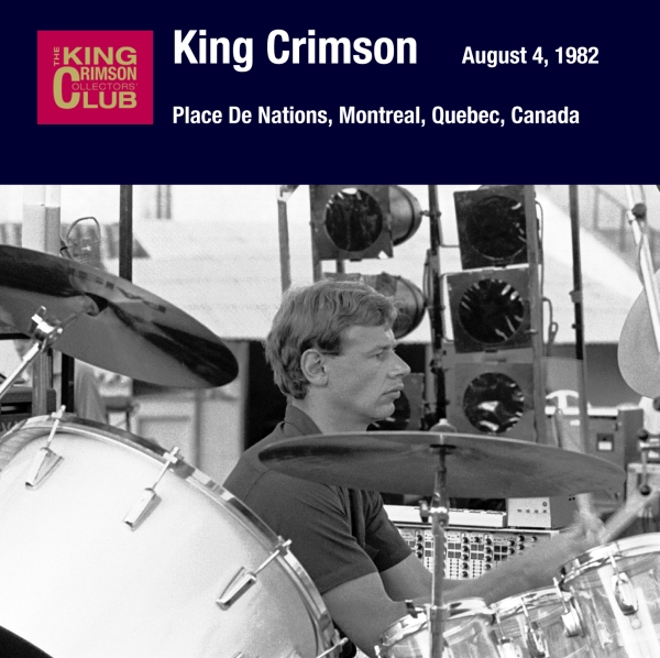 KING CRIMSON - August 05, 1982 - Place De Nations, Montreal, Quebec, Canada cover 