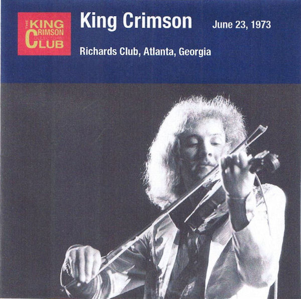 KING CRIMSON - June 23, 1973 - Richards Club, Atlanta, Georgia cover 