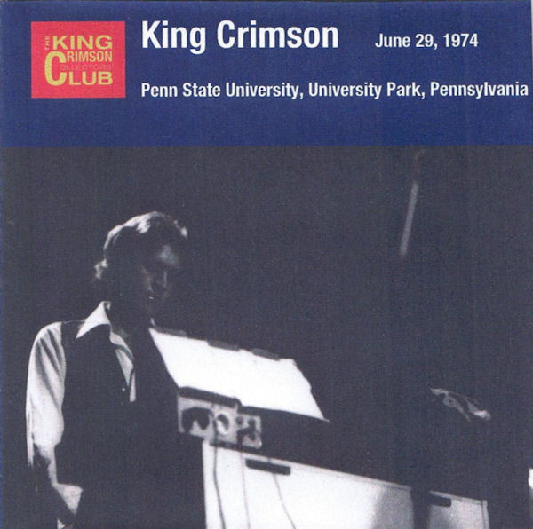 KING CRIMSON - June 29, 1974 - Penn State University, University Park, Pennsylvania cover 