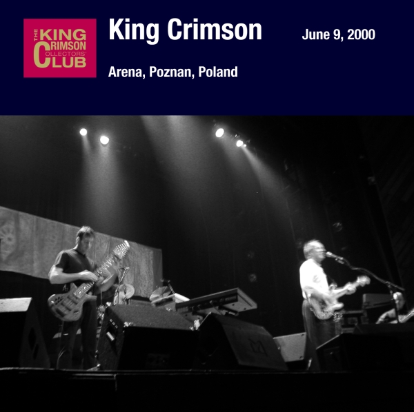 KING CRIMSON - June 9, 2000 - Arena, Poznan, Poland cover 